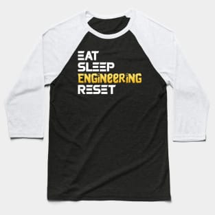 Eat Sleep Engineering Reset Funny Meme Tee Baseball T-Shirt